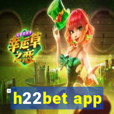 h22bet app